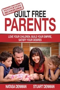 Cover: Guilt Free Parents - Ultimate 48 Hour Author