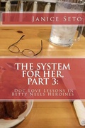 Cover: The System for Her, Part 3 - Janice Seto