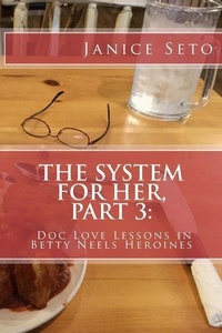 Enlarge image Cover: The System for Her, Part 3 - Janice Seto