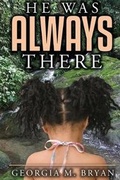 Cover: He Was Always There - Butterfly Typeface