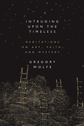 Cover: Intruding Upon the Timeless - Square Halo Books