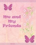 Cover: Me & My Friends - Butterflies - D & D Graphics