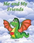 Cover: Me & My Friends - DragonHeart - D & D Graphics