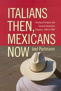 Cover: Italians Then, Mexicans Now - Russell Sage Foundation