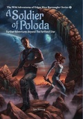 Cover: A Soldier of Poloda - Edgar Rice Burroughs, Inc.