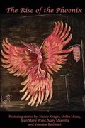 Cover: The Rise of the Phoenix - Gilded Dragonfly Books