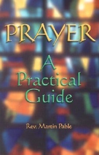 Enlarge image Cover: Prayer: A Practical Guide - ACTA Publications