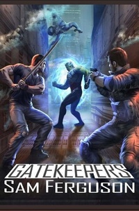 Enlarge image Cover: Gatekeepers - Dragon Scale Publishing