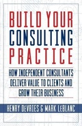 Cover: Build Your Consulting Practice - Indie Books International