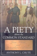 Cover: Piety Above The Common Standard, A: Jesse Mercer And Evangelistic Calvinism (H651/Mrc) - Mercer University Press