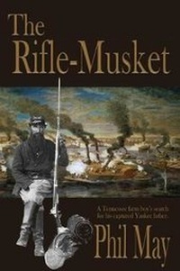 Enlarge image Cover: The Rifle-Musket - High Tide Publications