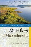 Cover: Explorer's Guide 50 Hikes in Massachusetts - Countryman Press Inc.