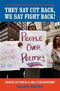 Cover: They Say Cut Back, We Say Fight Back! - Russell Sage Foundation