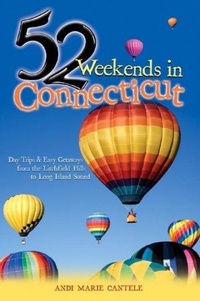 Abbildung von: 52 Weekends in Connecticut - Countryman Press Inc.