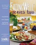 Cover: EatingWell Serves Two - Countryman Press Inc.