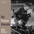 Cover: By These Hands - Minnesota Historical Society Press,U.S.