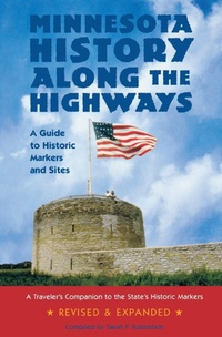 Abbildung von: Minnesota History Along the Highways - Minnesota Historical Society Press,U.S.