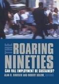 Cover: The Roaring Nineties - Russell Sage Foundation