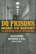 Cover: Do Prisons Make Us Safer? - Russell Sage Foundation