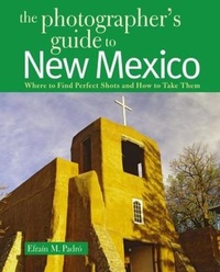 Enlarge image Cover: The Photographer's Guide to New Mexico - Countryman Press Inc.