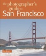 Cover: The Photographer's Guide to San Francisco - Countryman Press Inc.