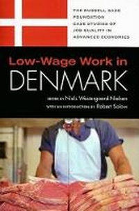 Enlarge image Cover: Low-wage Work in Denmark - Russell Sage Foundation