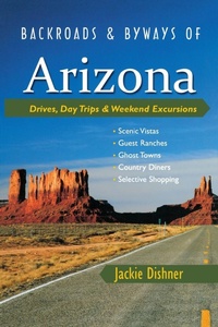 Abbildung von: Backroads & Byways of Arizona - Countryman Press Inc.