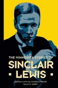 Abbildung von: Minnesota Stories of Sinclair Lewis - Minnesota Historical Society Press,U.S.