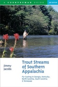 Cover: Trout Streams of Southern Appalachia - Countryman Press Inc.