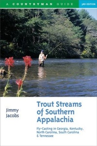 Enlarge image Cover: Trout Streams of Southern Appalachia - Countryman Press Inc.