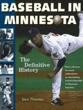 Cover: Baseball in Minnesota - Minnesota Historical Society Press,U.S.