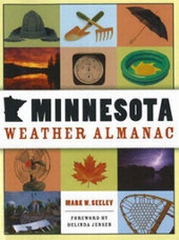 Abbildung von: Minnesota Weather Almanac - Minnesota Historical Society Press,U.S.