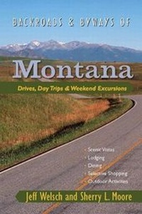Abbildung von: Backroads & Byways of Montana - Countryman Press Inc.