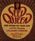 Cover: Seed Queen - Minnesota Historical Society Press,U.S.
