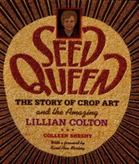 Enlarge image Cover: Seed Queen - Minnesota Historical Society Press,U.S.