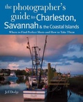 Cover: Photographing Charleston, Savannah & the Coastal Islands - Countryman Press Inc.