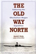 Cover: Old Way North - Minnesota Historical Society Press,U.S.