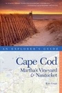 Cover: Explorer's Guide Cape Cod, Martha's Vineyard & Nantucket - Countryman Press Inc.