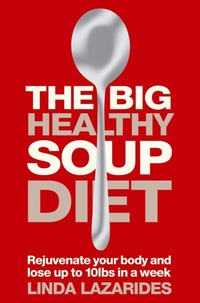 Abbildung von: The Big Healthy Soup Diet - Harper Thorsons