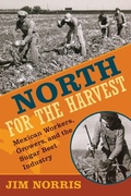 Cover: North for the Harvest - Minnesota Historical Society Press,U.S.