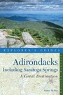 Cover: Explorer's Guide Adirondacks: A Great Destination - Countryman Press Inc.