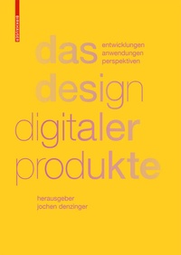 Enlarge image Cover: Das Design digitaler Produkte - Birkhäuser