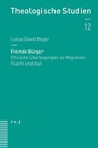Bild: Fremde B&uuml;rger - Theologischer Verlag Z&uuml;rich