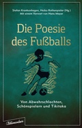 Cover: Die Poesie des Fu&szlig;balls - Aufbau