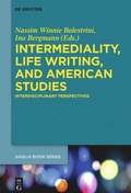 Cover: Intermediality, Life Writing, and American Studies - De Gruyter