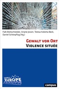 Cover: Gewalt vor Ort Violence situ&eacute;e - Campus