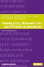Cover: Knowledge, Normativity and Power in Academia - Campus