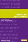 Cover: Theorizing Global Order - Campus