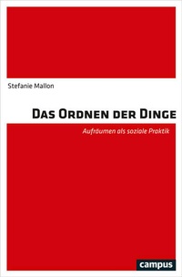 Enlarge image Cover: Das Ordnen der Dinge - Campus