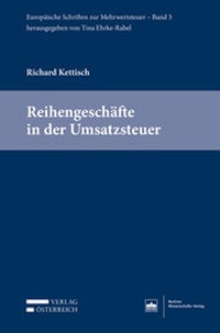 Abbildung von: Reihengeschäfte in der Umsatzsteuer - Verlag Österreich